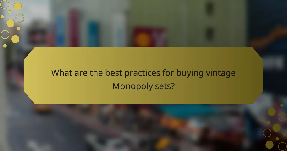 What are the best practices for buying vintage Monopoly sets?